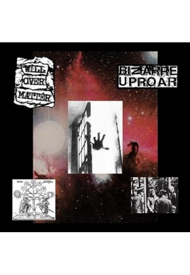 BIZARRE UPROAR / WILL OVER MATTER "split" cd